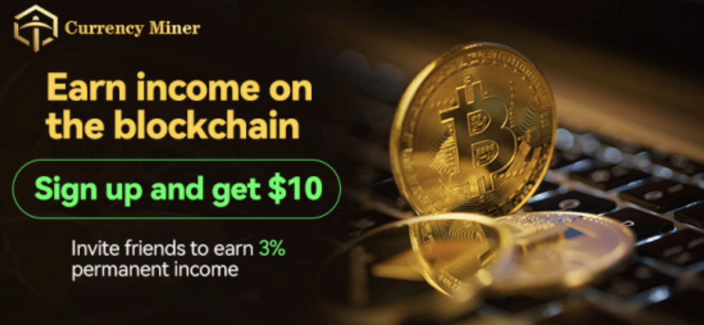 Earn $1000 Daily Passive Income in the Cryptocurrency World with CurrencyMiner